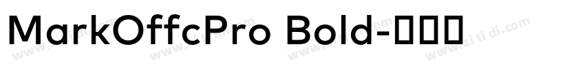 MarkOffcPro Bold字体转换